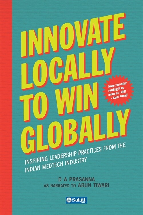 Innovate Locally to Win Globally (Paperback)