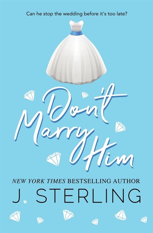 Dont Marry Him (Paperback)