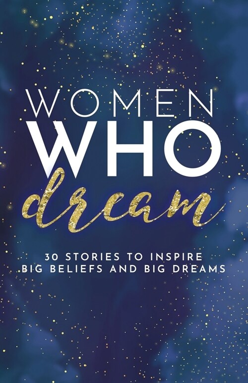 Women Who Dream (Paperback)