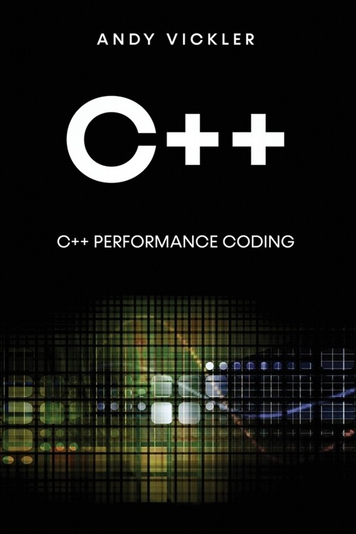 C++: C++ Performance Coding (Paperback)