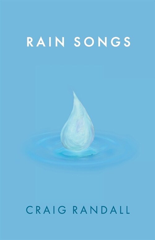 Rain Songs (Paperback)