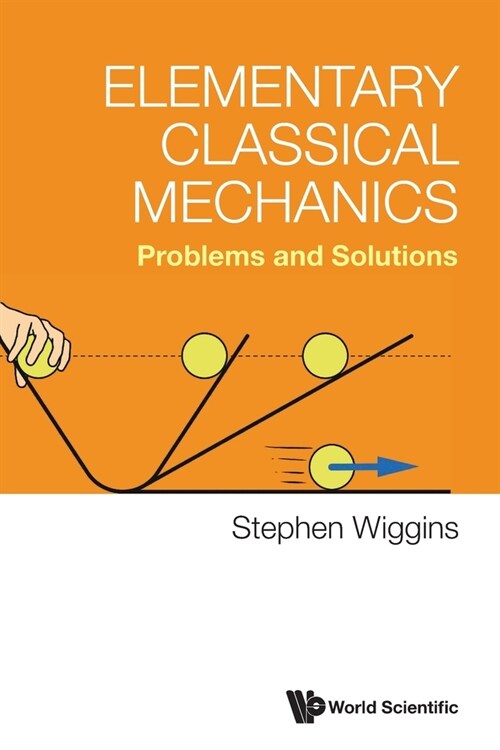 Elementary Classical Mechanics: Problems and Solutions (Paperback)