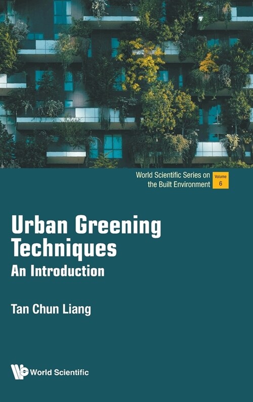 Urban Greening Techniques: An Introduction (Hardcover)