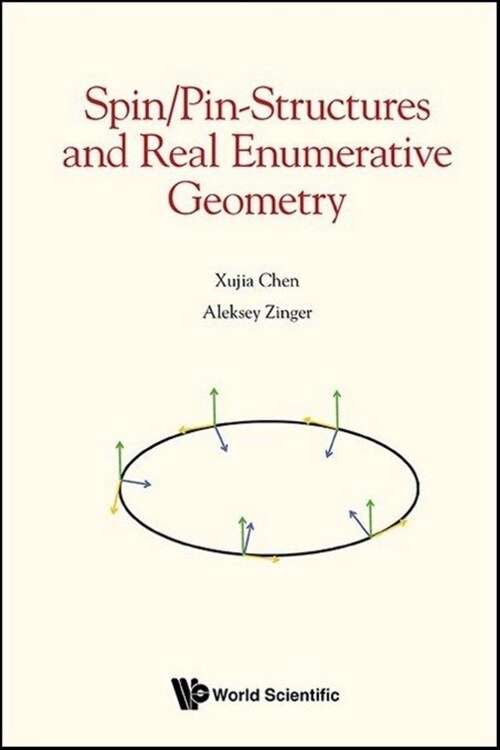 Spin/Pin-Structures and Real Enumerative Geometry (Hardcover)