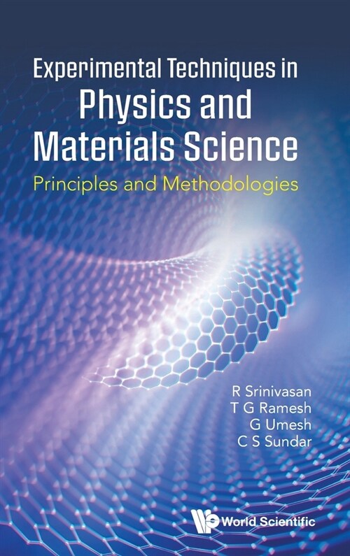 Experimental Techniques in Physics and Materials Sciences: Principles and Methodologies (Hardcover)