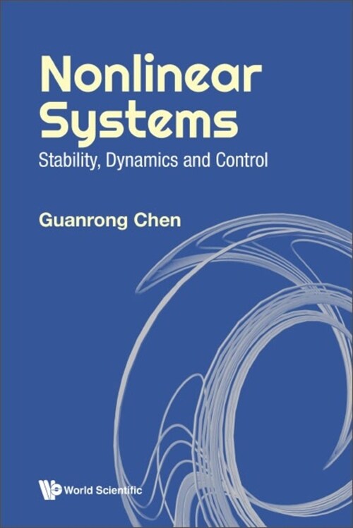 Nonlinear Systems: Stability, Dynamics and Control (Hardcover)