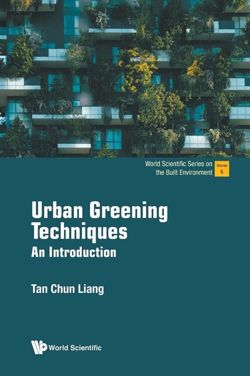 Urban Greening Techniques: An Introduction (Paperback)
