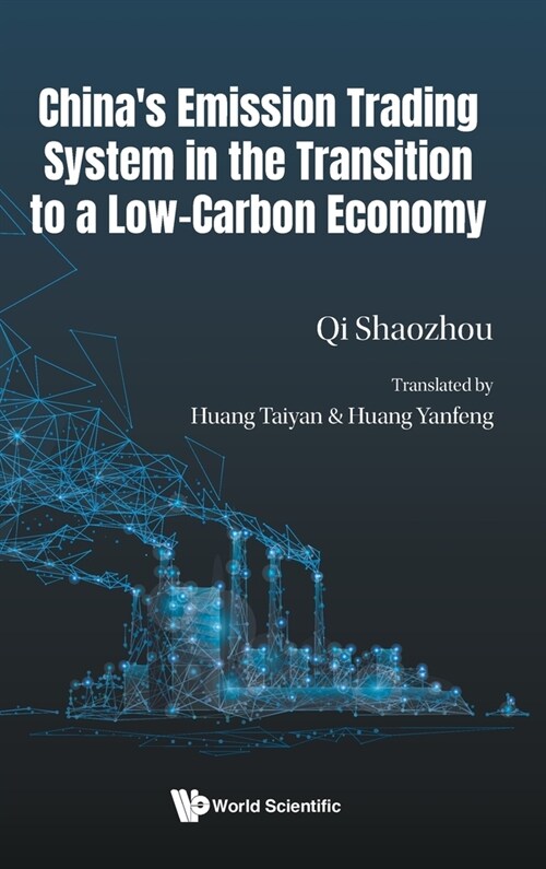 China Emission Trading System Transition Low-Carbon Economy (Hardcover)