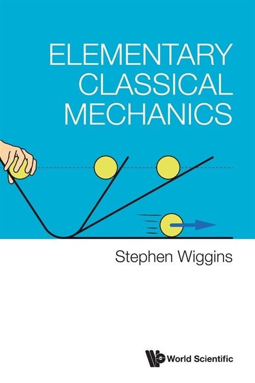 Elementary Classical Mechanics (Paperback)