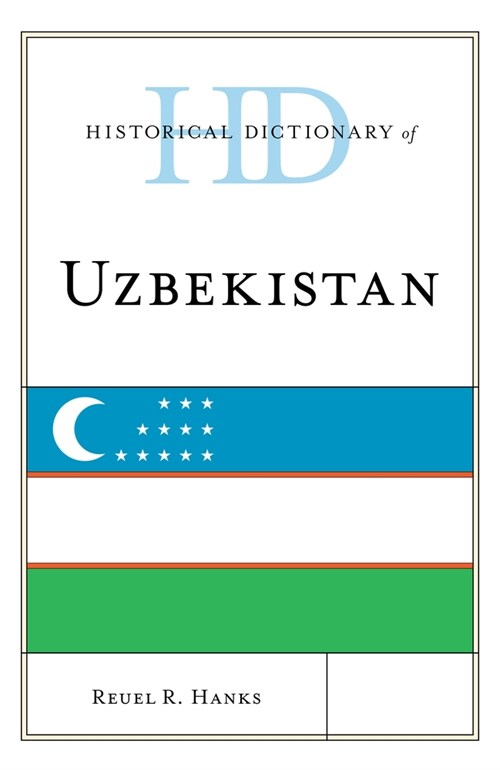 Historical Dictionary of Uzbekistan (Hardcover)