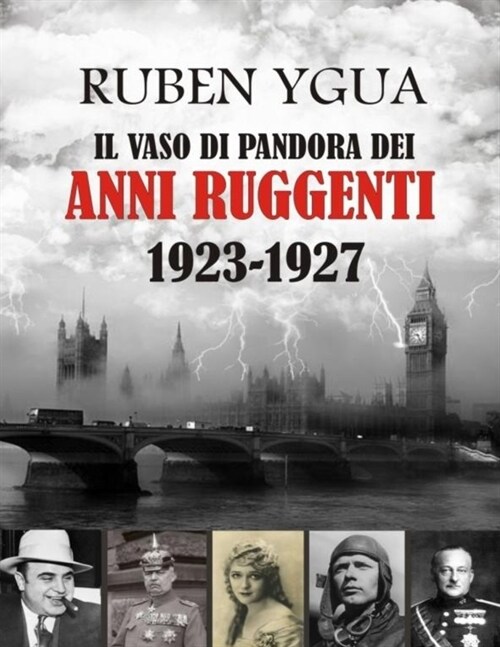 Il Vaso Di Pandora Dei Anni Ruggenti: 1923-1927 (Paperback)