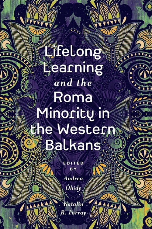 Lifelong Learning and the Roma Minority in the Western Balkans (Hardcover)