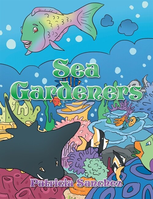 Sea Gardeners (Paperback)