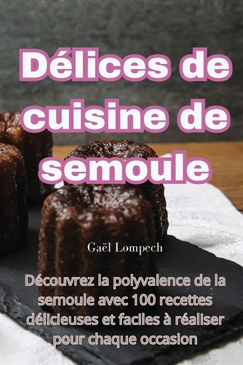 D?ices de cuisine de semoule (Paperback)