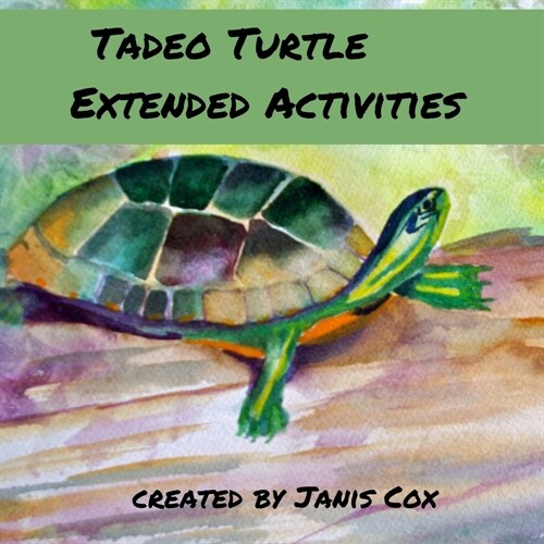 Tadeo Turtle Extended Activities: For Home and School (Paperback)