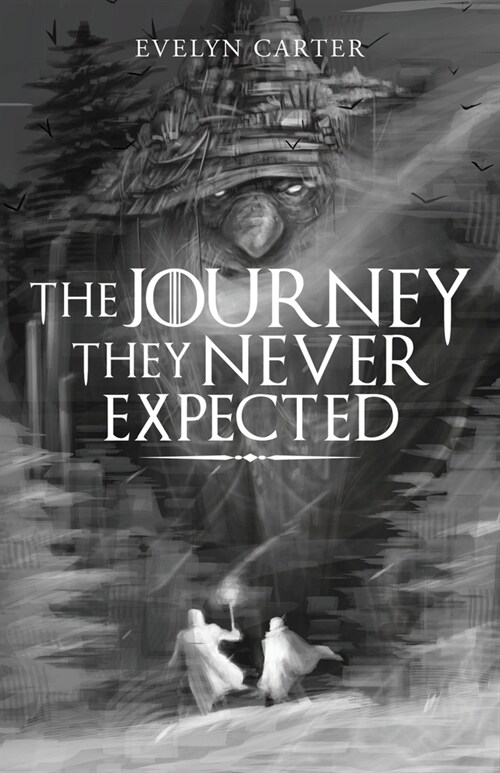 The Journey They Never Expected (Paperback)