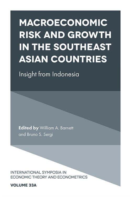 Macroeconomic Risk and Growth in the Southeast Asian Countries : Insight from Indonesia (Hardcover)