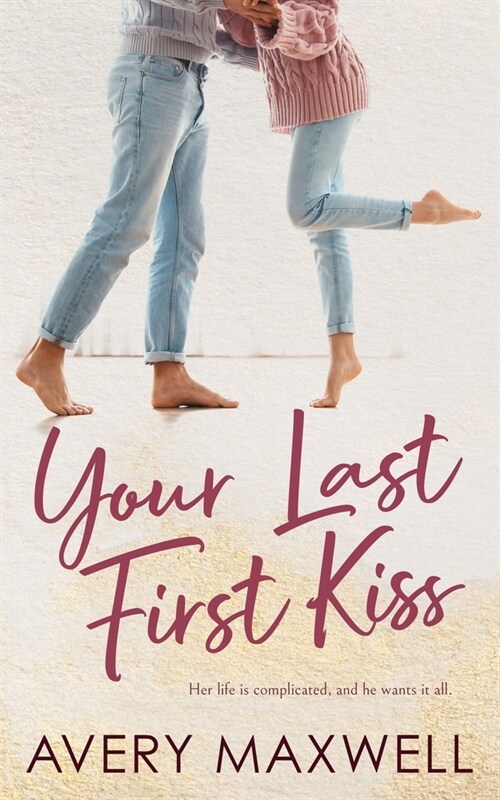 Your Last First Kiss (Paperback)