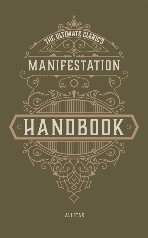 The Ultimate Clerics Manifestation Handbook: Affirmations for Discovering Your Inner Divine (Paperback)