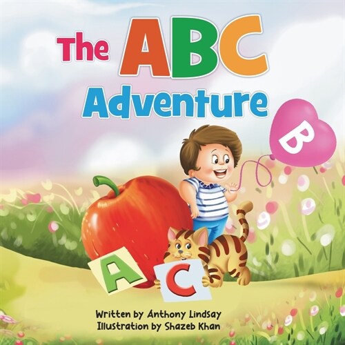 The ABC Adventure: Lets have fun learning the alphabet! (Paperback)