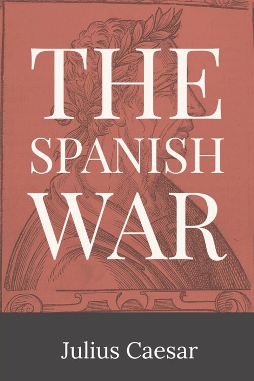 The Spanish War (Paperback)