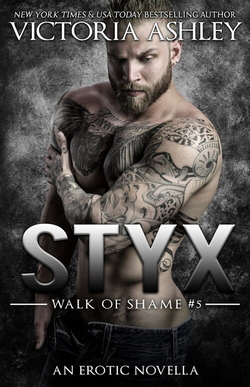 Styx (Walk of Shame #5) (Paperback)