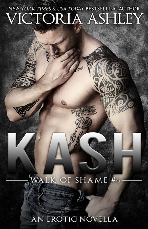 Kash (Walk of Shame #6) (Paperback)