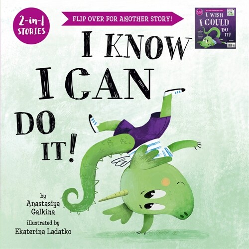 I Know I Can Do It!/I Wish I Could Do It! (Paperback)