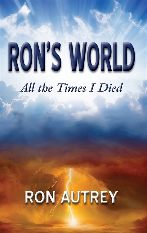 Rons World: All the Times I Died (Hardcover)