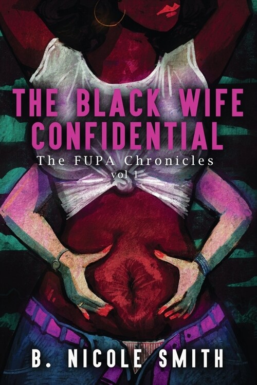 The Black Wife Confidential (Paperback)