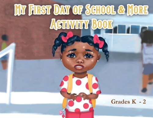 My First Day of School & More Activity Book (Paperback)