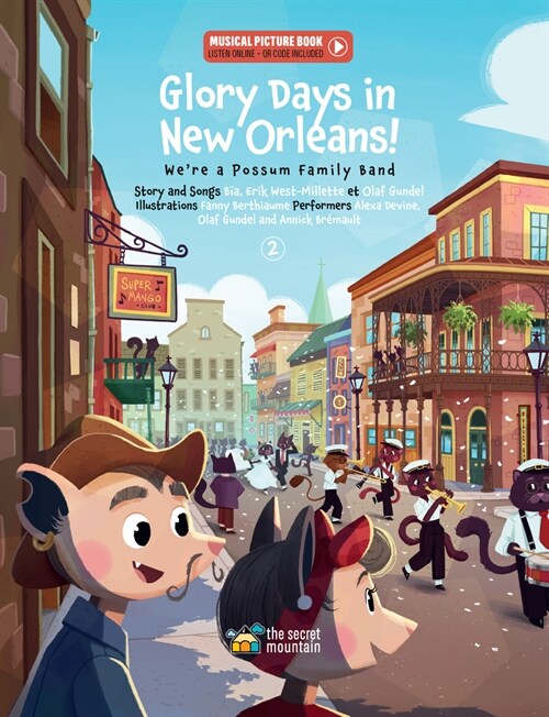 Glory Days in New Orleans!: Were a Possum Family Band (Hardcover)