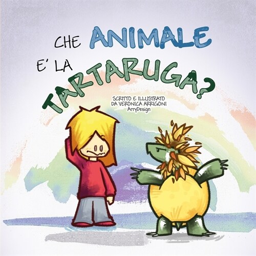 Che animale ?la tartaruga? (Paperback)