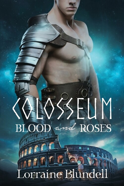 Colosseum: Blood and Roses (Paperback)