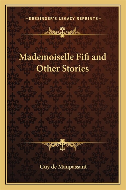 Mademoiselle Fifi and Other Stories (Paperback)