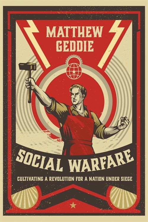 Social Warfare: Cultivating a Revolution for a Nation Under Siege (Paperback)