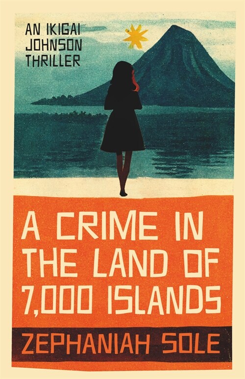 A Crime In The Land of 7,000 Islands (Paperback)