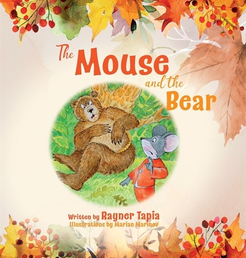 The Mouse and the Bear (Hardcover)