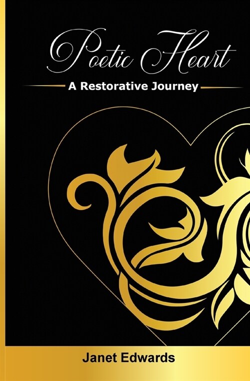 Poetic Heart: A Restorative Journey (Paperback)