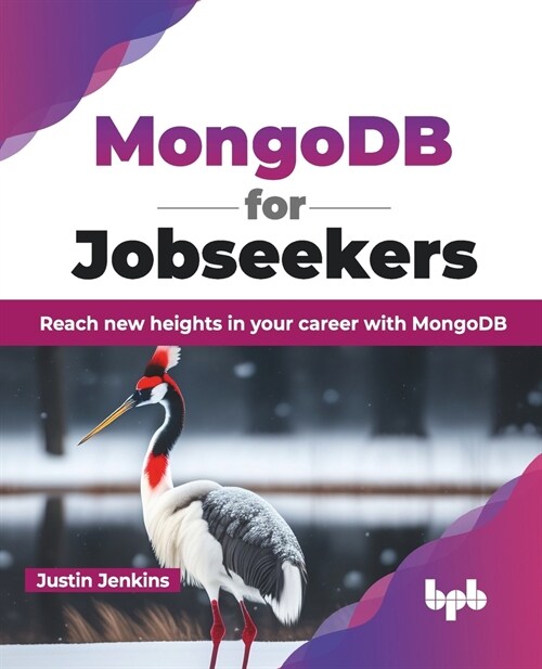 Mongodb for Jobseekers: Reach New Heights in Your Career with Mongodb (Paperback)