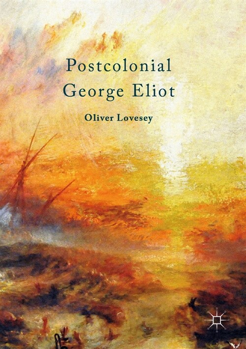 Postcolonial George Eliot (Paperback)