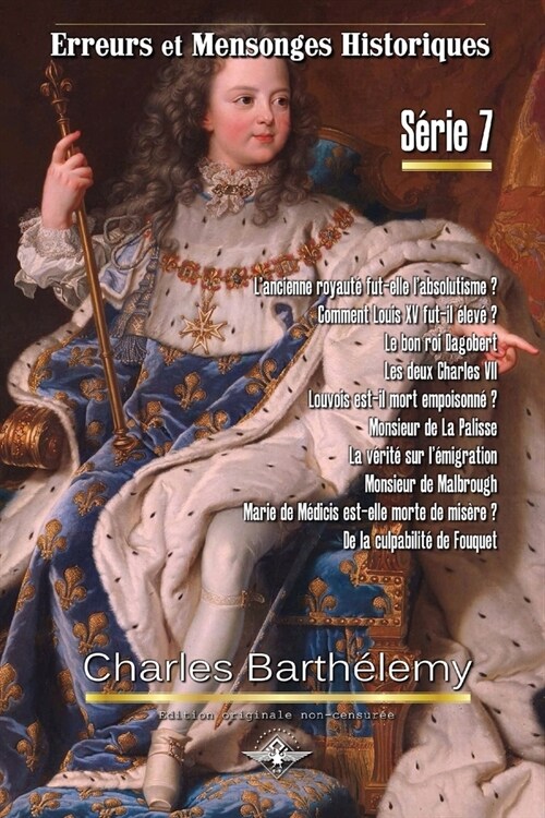 Erreurs et mensonges historiques S?ie 7 (Paperback)