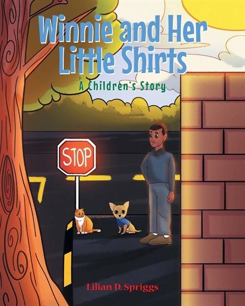 Winnie and Her Little Shirts: A Childrens Story (Paperback)