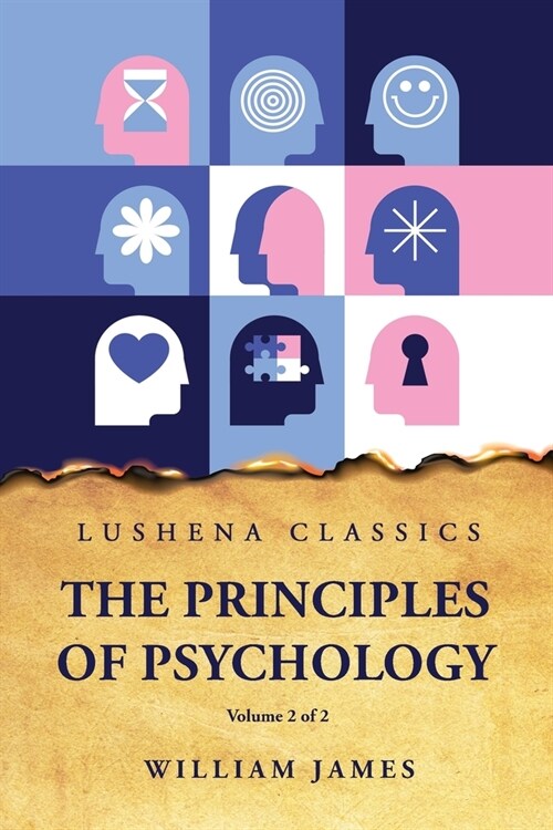 The Principles of Psychology Volume 2 of 2 (Paperback)