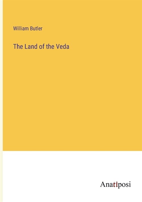 The Land of the Veda (Paperback)