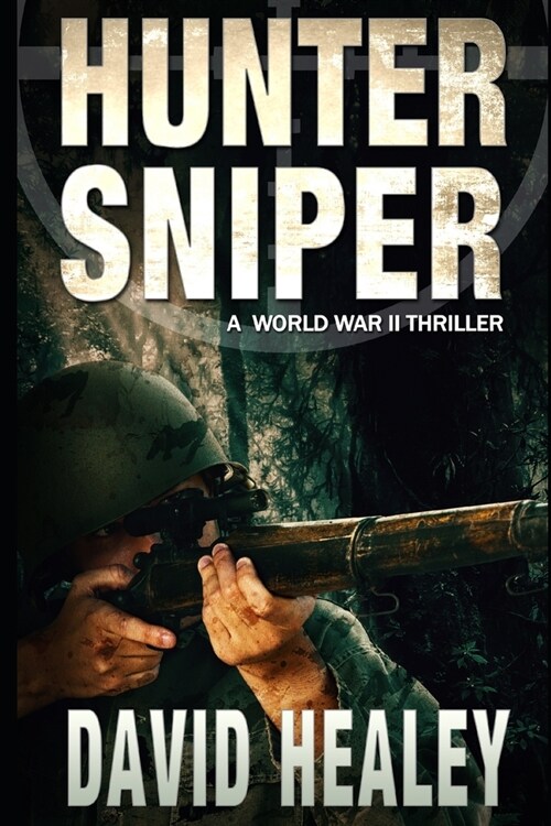 Hunter Sniper: A World War II Thriller (Paperback)