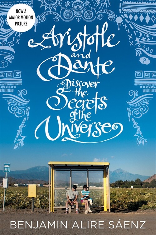 Aristotle and Dante Discover the Secrets of the Universe (Paperback, Media Tie-In)