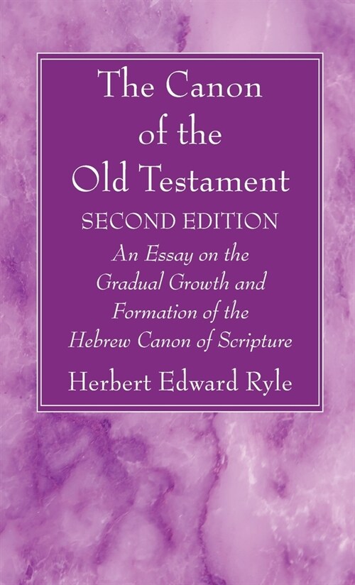 The Canon of the Old Testament: Second Edition (Hardcover, 2)