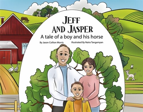 Jeff and Jasper: A Tale of a Boy and His Horse (Hardcover)