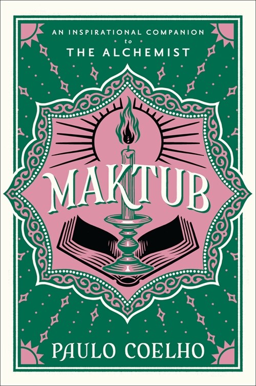 Maktub: An Inspirational Companion to the Alchemist (Hardcover)